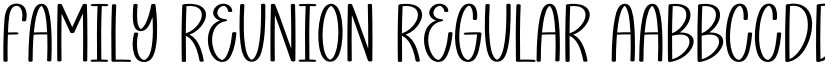 Family Reunion Regular font