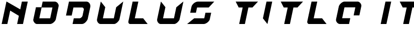 Nodulus Title Italic Regular font
