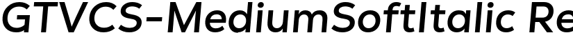 GTVCS-MediumSoftItalic Regular font