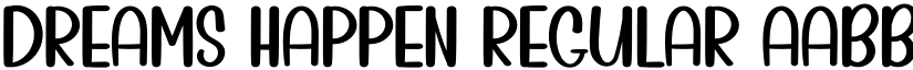 DREAMS HAPPEN font download