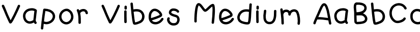 Vapor Vibes Medium font