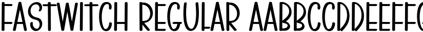 FASTWITCH Regular font
