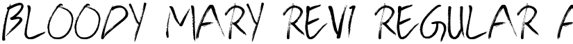 Bloody Mary rev1 Regular font