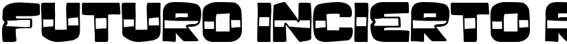 Futuro Incierto Regular font