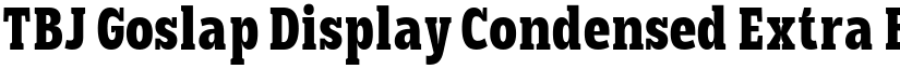 TBJ Goslap Display Condensed Extra Bold font