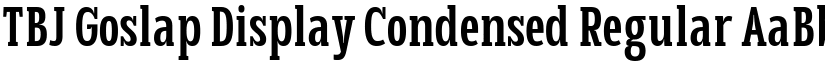 TBJ Goslap Display Condensed Regular font