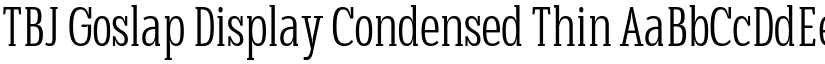 TBJ Goslap Display Condensed Thin font