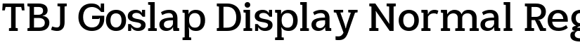 TBJ Goslap Display Normal Regular font