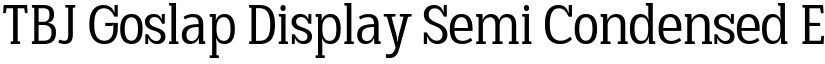 TBJ Goslap Display Semi Condensed Extra Light font