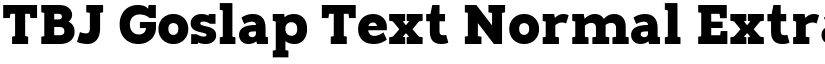 TBJ Goslap Text Normal Extra Bold font