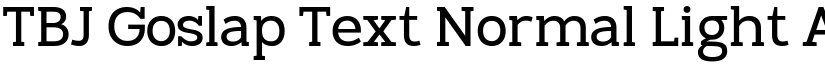 TBJ Goslap Text Normal Light font
