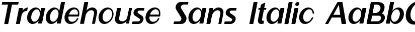 Tradehouse Sans Italic font
