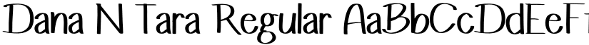 Dana N Tara Regular font