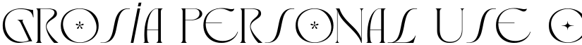 Grosia Personal Use Only Regular font