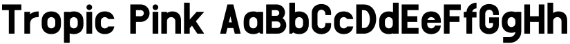 Tropic Pink font