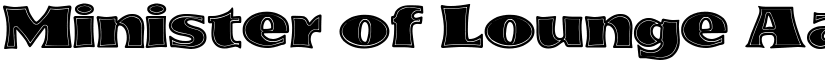Minister of Lounge font