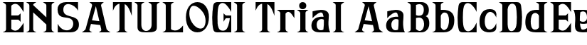 ENSATULOGI Trial font