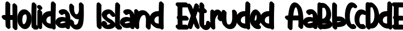 Holiday Island Extruded font