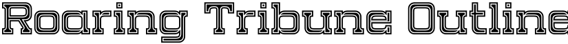Roaring Tribune Outline-Fill font