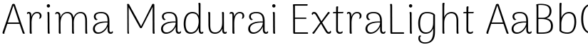 Arima Madurai ExtraLight font