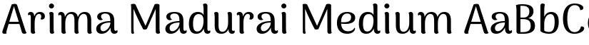 Arima Madurai Medium font
