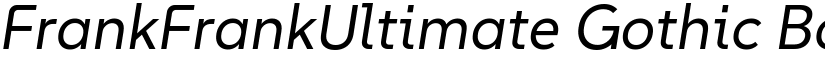 FrankFrankUltimate Gothic Book Oblique font