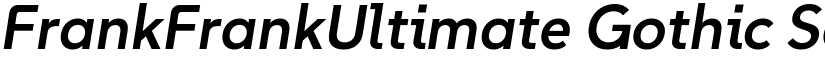 FrankFrankUltimate Gothic SemiBold Oblique font
