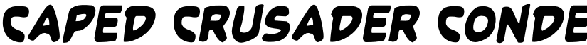 Caped Crusader Condensed SemIt font