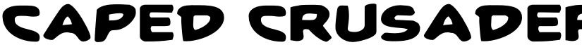 Caped Crusader Expanded font