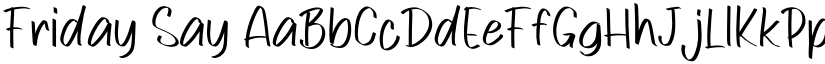 Friday Say font