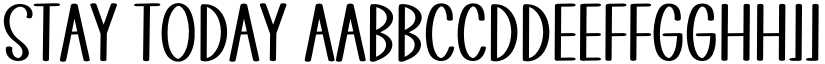 STAY TODAY font