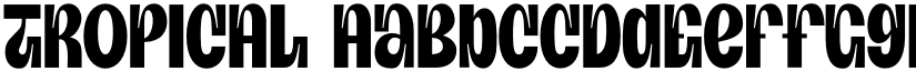 TROPICAL font
