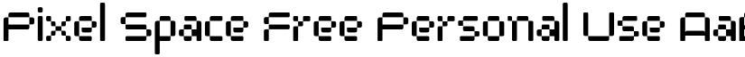 Pixel Space Free Personal Use font