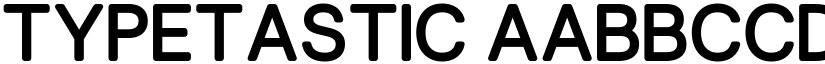 Typetastic font