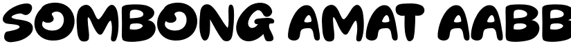 Sombong Amat font