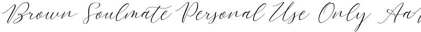 Brown Soulmate Personal Use Only font