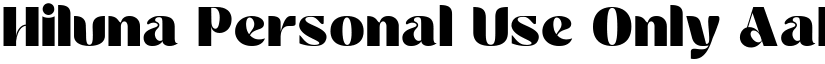 Hiluna Personal Use Only font