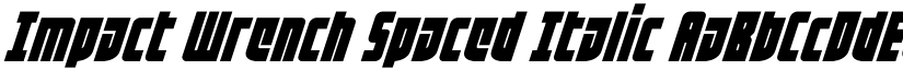 Impact Wrench Spaced Italic font