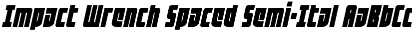 Impact Wrench Spaced Semi-Ital font