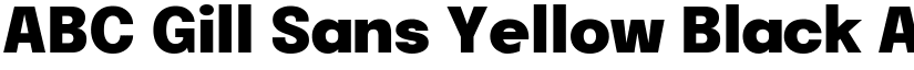 ABC Gill Sans Yellow Black font