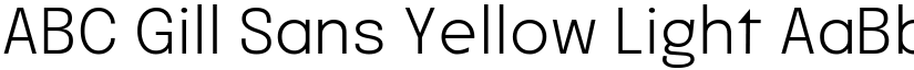 ABC Gill Sans Yellow Light font