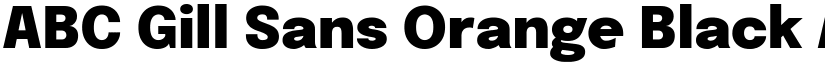 ABC Gill Sans Orange Black font