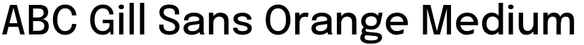 ABC Gill Sans Orange Medium font