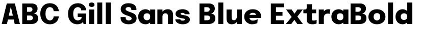 ABC Gill Sans Blue ExtraBold font
