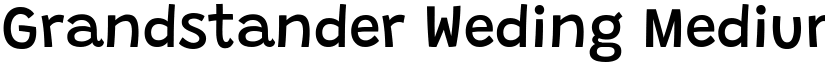 Grandstander Weding Medium font