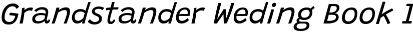 Grandstander Weding Book Italic font