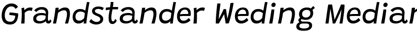 Grandstander Weding Median font