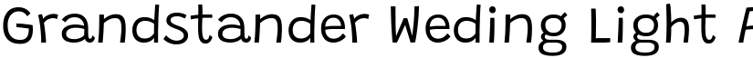 Grandstander Weding Light font