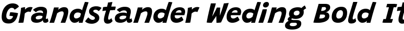 Grandstander Weding Bold Italic font