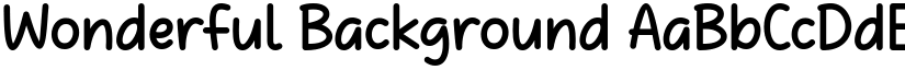 Wonderful Background font